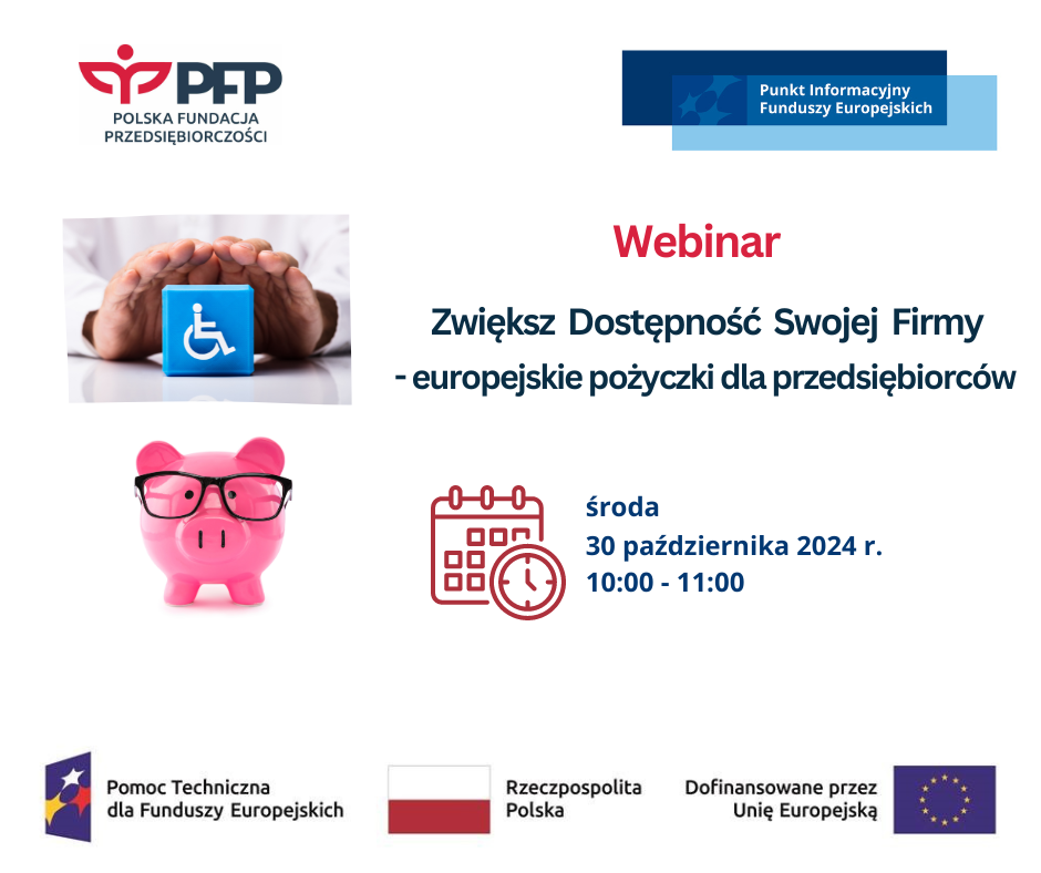 Zwiększ Dostępność Swojej Firmy - europejskie pożyczki dla przedsiębiorców - Webinarium